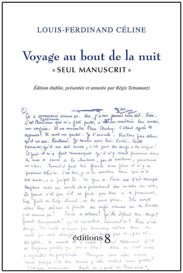 Voyage au bout de la nuit. « Seul manuscrit » – Éditions Huit