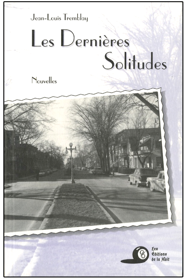 Les dernières solitudes