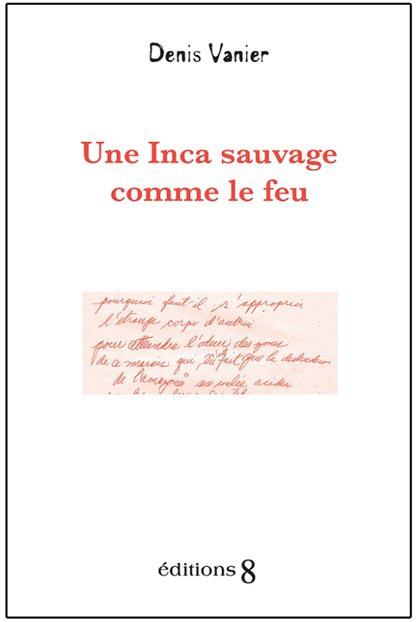 Une Inca sauvage comme le feu